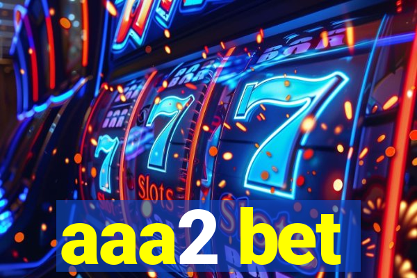 aaa2 bet